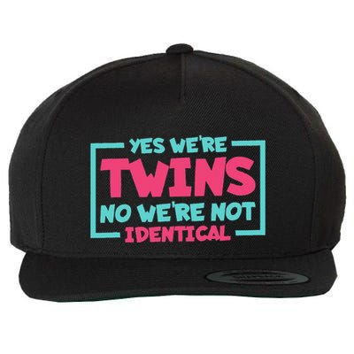 Yes WeRe Twins No WeRe Not Identical Twin Siblings Wool Snapback Cap
