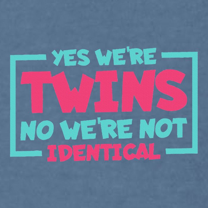 Yes WeRe Twins No WeRe Not Identical Twin Siblings Garment-Dyed Sweatshirt