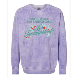 YouRe What The French Call Les Incompetents Christmas Colorblast Crewneck Sweatshirt