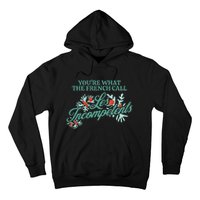 YouRe What The French Call Les Incompetents Christmas Hoodie