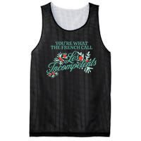 YouRe What The French Call Les Incompetents Christmas Mesh Reversible Basketball Jersey Tank