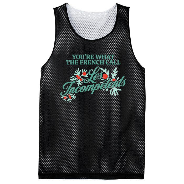 YouRe What The French Call Les Incompetents Christmas Mesh Reversible Basketball Jersey Tank