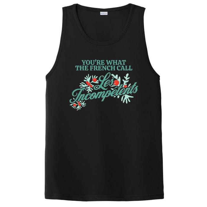 YouRe What The French Call Les Incompetents Christmas PosiCharge Competitor Tank