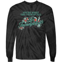 YouRe What The French Call Les Incompetents Christmas Tie-Dye Long Sleeve Shirt