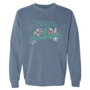 YouRe What The French Call Les Incompetents Christmas Garment-Dyed Sweatshirt