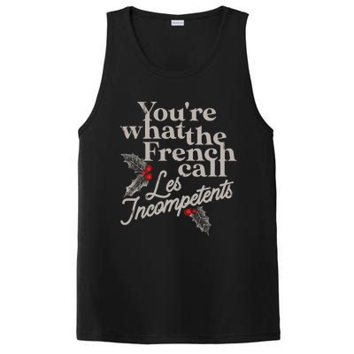 YouRe What The French Call Les Incompetents Christmas Funny PosiCharge Competitor Tank