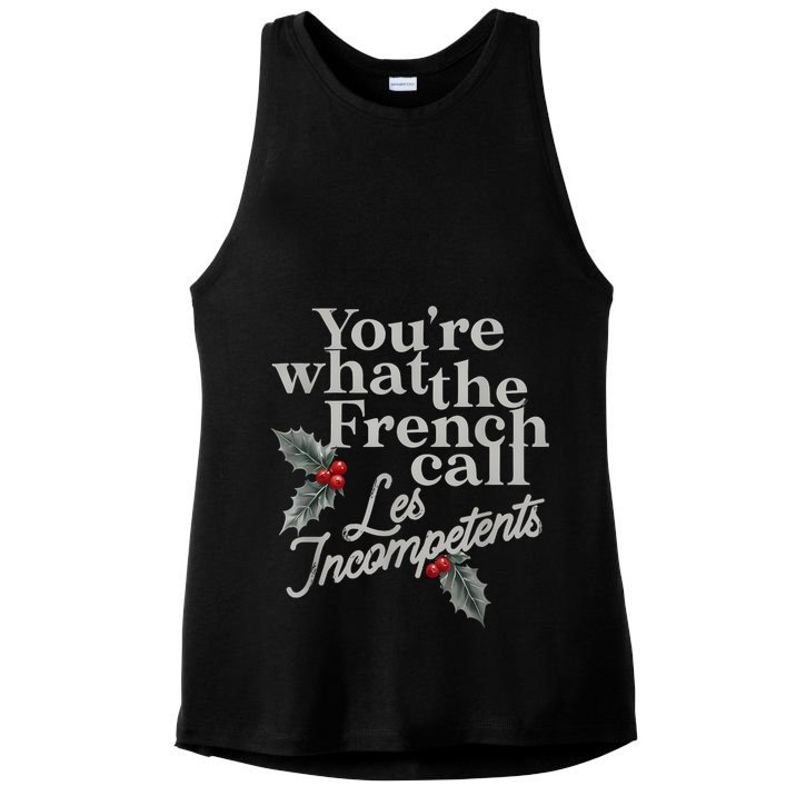 YouRe What The French Call Les Incompetents Christmas Funny Ladies PosiCharge Tri-Blend Wicking Tank