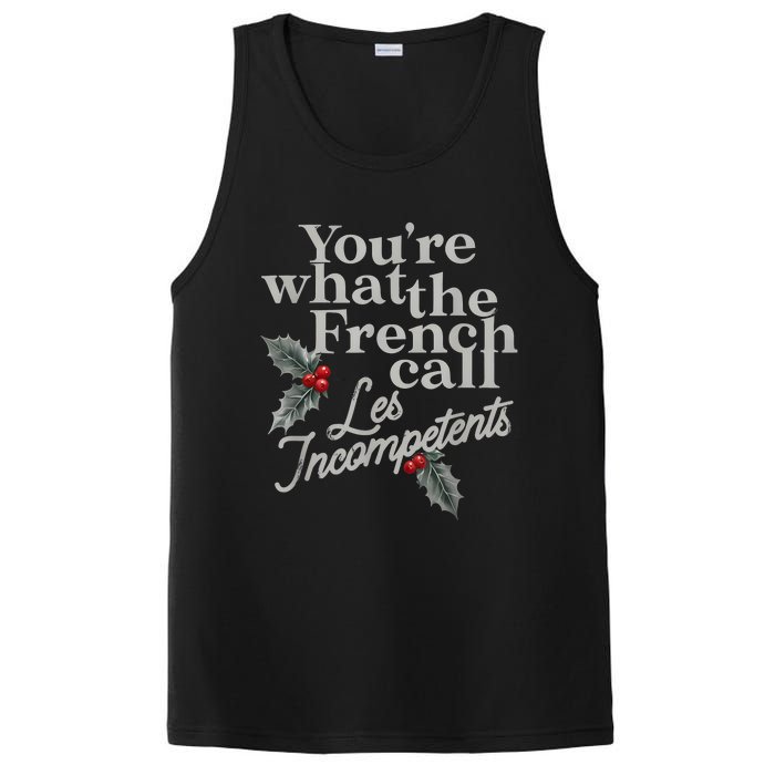 YouRe What The French Call Les Incompetents Christmas Funny PosiCharge Competitor Tank