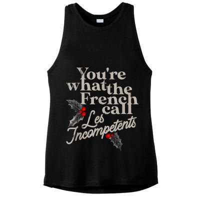 YouRe What The French Call Les Incompetents Ladies PosiCharge Tri-Blend Wicking Tank
