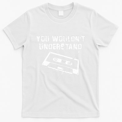 You Wouldnt Understand Vintage Pen & Cassette Tape Music T-Shirt