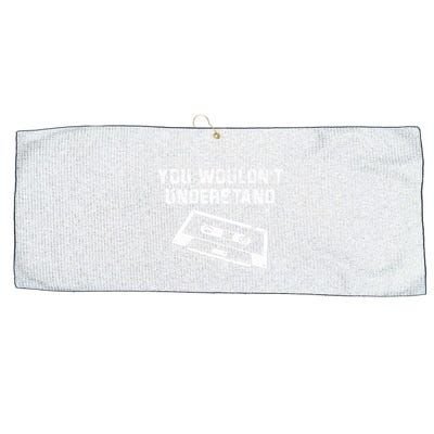You Wouldnt Understand Vintage Pen & Cassette Tape Music Large Microfiber Waffle Golf Towel