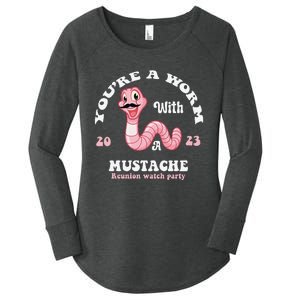 You're Worm With A Mustache James Tom Ariana Reality Funny Women's Perfect Tri Tunic Long Sleeve Shirt