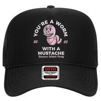 Youre Worm With A Mustache James Tom Ariana Reality High Crown Mesh Back Trucker Hat