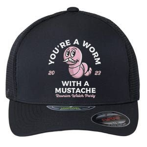 Youre Worm With A Mustache James Tom Ariana Reality Flexfit Unipanel Trucker Cap