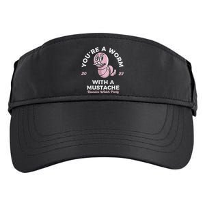 Youre Worm With A Mustache James Tom Ariana Reality Adult Drive Performance Visor