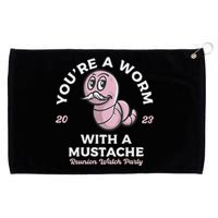 Youre Worm With A Mustache James Tom Ariana Reality Grommeted Golf Towel