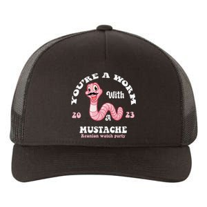 You're Worm With A Mustache James Tom Ariana Reality Funny Yupoong Adult 5-Panel Trucker Hat