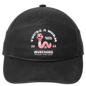 You're Worm With A Mustache James Tom Ariana Reality Funny 7-Panel Snapback Hat