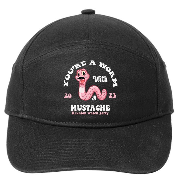 You're Worm With A Mustache James Tom Ariana Reality Funny 7-Panel Snapback Hat