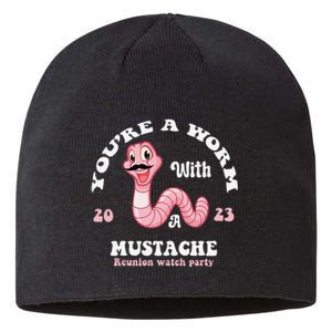 You're Worm With A Mustache James Tom Ariana Reality Funny Sustainable Beanie