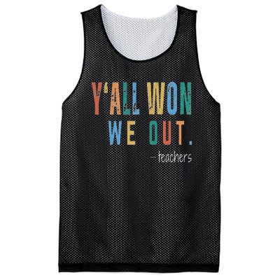 YAll Won We Out Teacher  Last Day Of School Mesh Reversible Basketball Jersey Tank