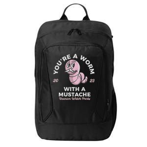 You're Worm With A Mustache James Tom Ariana Reality City Backpack