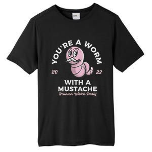 You're Worm With A Mustache James Tom Ariana Reality Tall Fusion ChromaSoft Performance T-Shirt