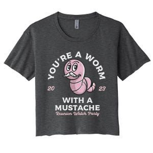 You're Worm With A Mustache James Tom Ariana Reality Women's Crop Top Tee