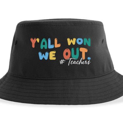 YAll Won We Out Teacher Sustainable Bucket Hat