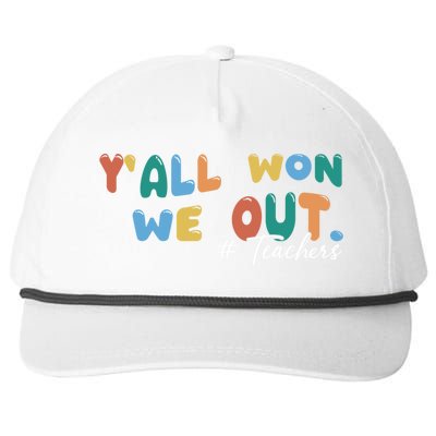 YAll Won We Out Teacher Snapback Five-Panel Rope Hat