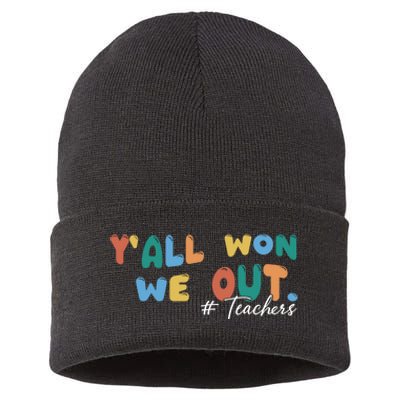 YAll Won We Out Teacher Sustainable Knit Beanie