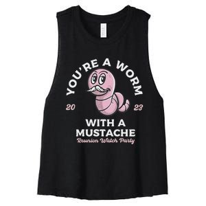 You're Worm With A Mustache James Tom Ariana Reality Women's Racerback Cropped Tank