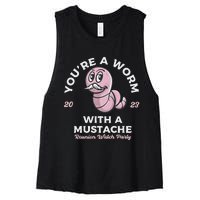 You're Worm With A Mustache James Tom Ariana Reality Women's Racerback Cropped Tank