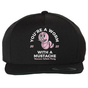 You're Worm With A Mustache James Tom Ariana Reality Wool Snapback Cap