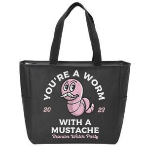 You're Worm With A Mustache James Tom Ariana Reality Zip Tote Bag