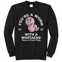 You're Worm With A Mustache James Tom Ariana Reality Sweatshirt