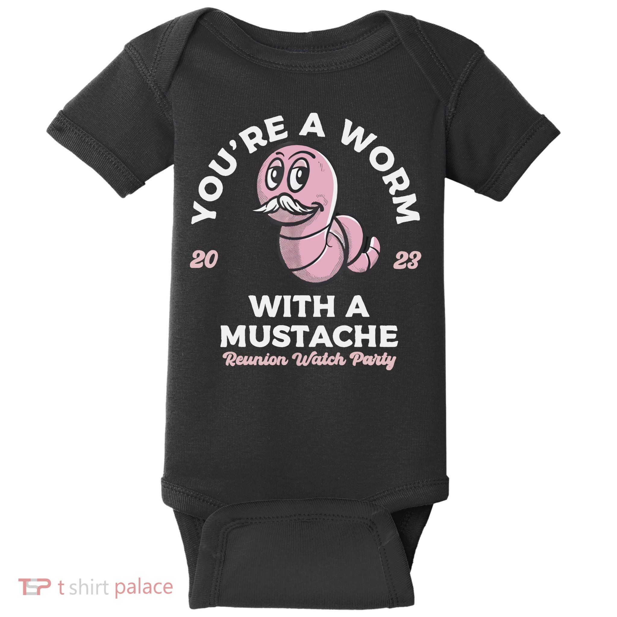 You're Worm With A Mustache James Tom Ariana Reality Baby Bodysuit