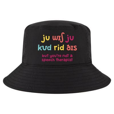 You Wish You Could Read This Gift Slp Speech Therapist Cool Gift Cool Comfort Performance Bucket Hat