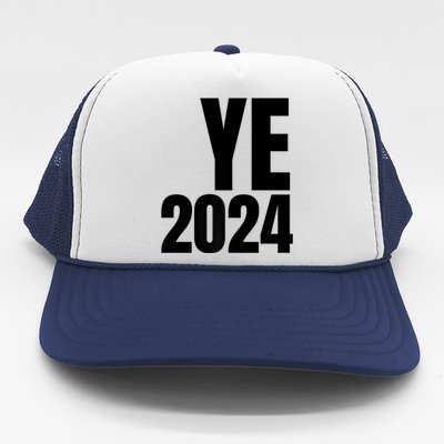 YE2024 Ye 2024 President Election Vote Trucker Hat