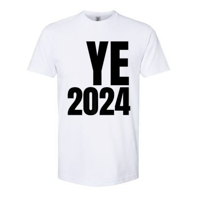 YE2024 Ye 2024 President Election Vote Softstyle CVC T-Shirt