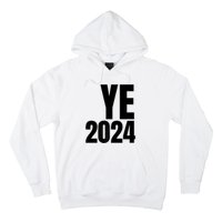 YE2024 Ye 2024 President Election Vote Hoodie