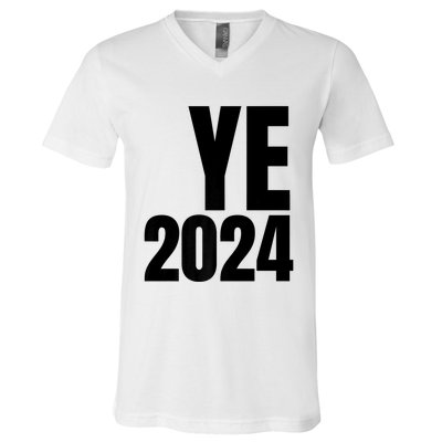 YE2024 Ye 2024 President Election Vote V-Neck T-Shirt