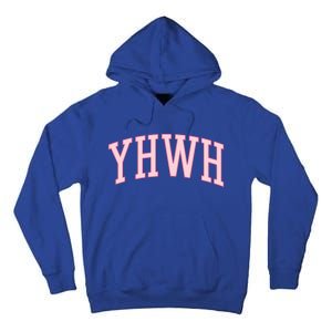 Yhwh Yahweh Christian N Preppy Aesthetic Funny Gift Tall Hoodie