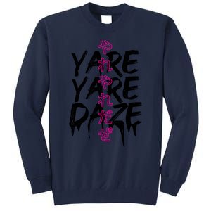 Yare Yare Daze Tall Sweatshirt