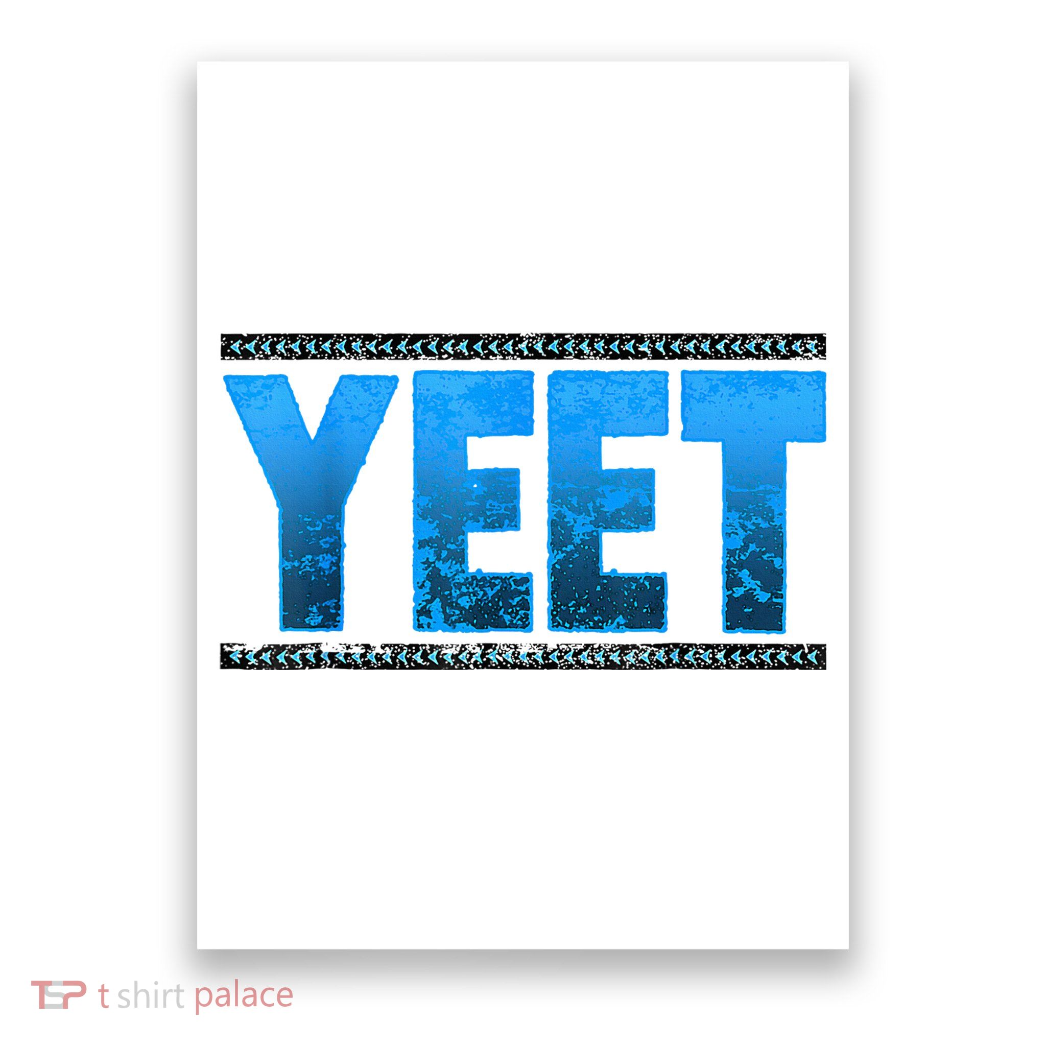 Yeet Poster