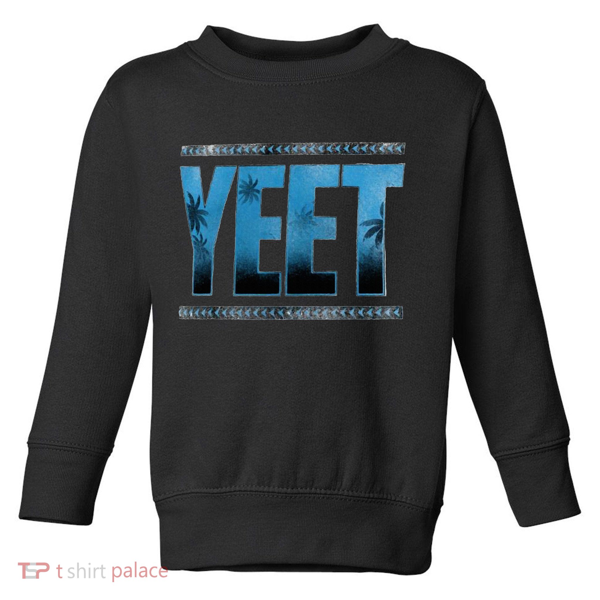 yeet Toddler Sweatshirt