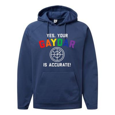 Yes Your Gaydar Is Accurate Funny Lgbt Performance Fleece Hoodie