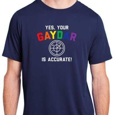 Yes Your Gaydar Is Accurate Funny Lgbt Adult ChromaSoft Performance T-Shirt