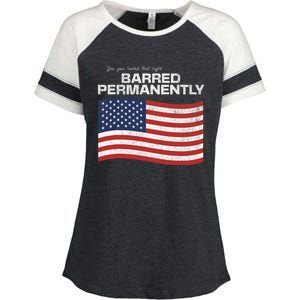 Yes You Heard That Right Barred Permanently Enza Ladies Jersey Colorblock Tee