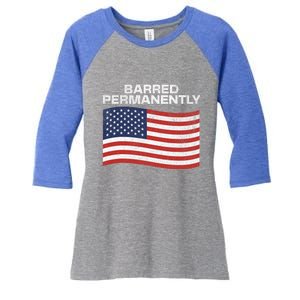 Yes You Heard That Right Barred Permanently Women's Tri-Blend 3/4-Sleeve Raglan Shirt